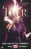 THOR VOL 02 WHO HOLDS THE HAMMER TP [9780785197850] **PROMOCJA TOMY**